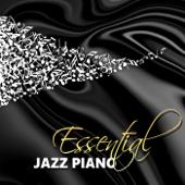 hit download Essential Jazz Piano - Best Background Dinner Music Solo Piano Essentials Edition, Restaurant Music, Chill Lounge, Piano Music, Jazz Piano, Relaxing Instrumental Music    Piano Jazz Masters