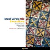 hit download Invocations (feat. Angelo Trabucco, Alfredo Paixão, Paola Repele, Karen Lugo & Rita Marcotulli)    Israel Varela Trio