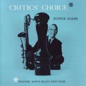 hit download Critics  Choice (Remastered)    Pepper Adams