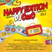 hit download Happy Edition, Vol. 2 (Mixata da DJ Osso)    Artisti Vari