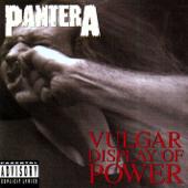 hit download Vulgar Display of Power    Pantera