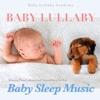 hit download Baby Lullaby: Relaxing Piano Lullabies and Natural Sleep Aid for Baby Sleep Music    Baby Lullaby Academy
