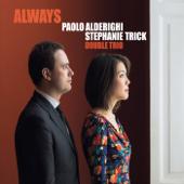 hit download Double Trio Always    Paolo Alderighi & Stephanie Trick