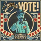 hit download Swing the Vote!    Scott Bradlee s Postmodern Jukebox & Postmodern Jukebox