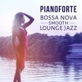 hit download Pianoforte: Bossa Nova Smooth Lounge Jazz – Musica rilassante e triste, Piano bar del mar, Buddha Cafe, Musica strumentale per riposo, Distensione, Relax e si calmi    Explosion of Jazz Ensemble