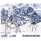hit download Com Lag: 2+2=5 - EP    Radiohead