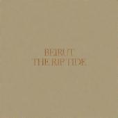 hit download The Rip Tide    Beirut