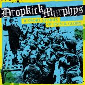 hit download 11 Short Stories of Pain & Glory    Dropkick Murphys