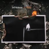 hit download Sizzle (feat. Vinnie Colaiuta, Kimmy Haslip, George Whity, Will Lee, Jeff Beal, Bob Mintzer, Taylor Eigsti, Gergo Borlai & Mitchel Forman)    Jeff Richman