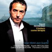 hit download Il bolero come terapia (feat. Claudio Farinone, Carlos Buschini, Fausto Beccalossi & Francesco D Auria)    David Riondino & Open World Jazz Quartet