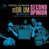 hit download Second Opinion (feat. John Beasley, Bob Sheppard & Benjamin Shepherd)    Peter Erskine and the Dr. Um Band