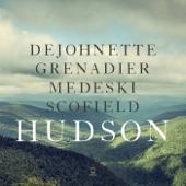 hit download Hudson (feat. Larry Grenadier & Hudson)    Jack DeJohnette, John Medeski & John Scofield