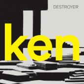 hit download ken (Deluxe Version)    Destroyer