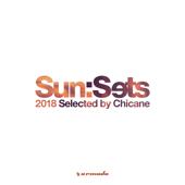 hit download Sun:Sets 2018 (Selected by Chicane)    Chicane