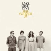 hit download Free Yourself Up    Lake Street Dive
