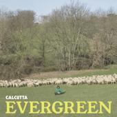 hit download Evergreen    Calcutta