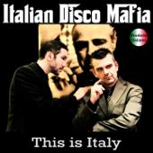 hit download This Is Italy    Italian Disco Mafia