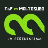 hit download La Serenissima - EP    T&F & Moltosugo
