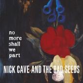 hit download No More Shall We Part (2011 - Remaster)    Nick Cave & The Bad Seeds