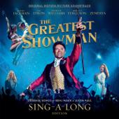 hit download The Greatest Showman (Original Motion Picture Soundtrack) [Sing-A-Long Edition]    Benj Pasek & Justin Paul, Hugh Jackman