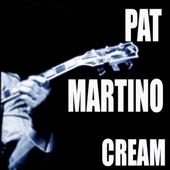 hit download Cream    Pat Martino