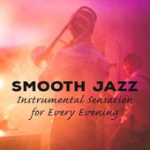 hit download Smooth Jazz - Instrumental Sensation for Every Evening    Jazz Sax Lounge Collection
