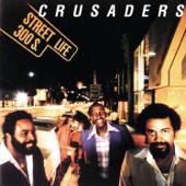 hit download Street Life    The Crusaders