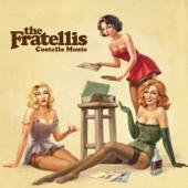 hit download Costello Music    The Fratellis