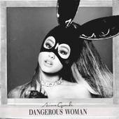hit download Dangerous Woman    Ariana Grande