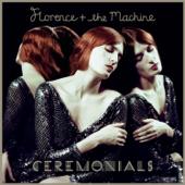 hit download Ceremonials (Deluxe)    Florence + the Machine