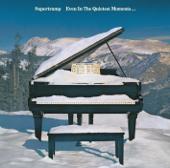 hit download Even In the Quietest Moments... (Remastered)    Supertramp