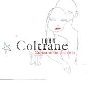 John Coltrane-Coltrane For Lovers