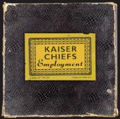 hit download Employment    Kaiser Chiefs