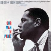 hit download Our Man In Paris (feat. Bud Powell, Pierre Michelot & Kenny Clarke)    Dexter Gordon