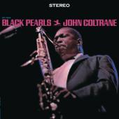 hit download Black Pearls (Remastered)    John Coltrane