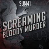 hit download Screaming Bloody Murder    Sum 41