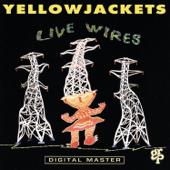 hit download Live Wires    Yellowjackets