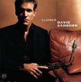 hit download Closer    David Sanborn