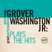 hit download Grover Washington: Plays the Hits (Great Songs/Great Performances) - EP    Grover Washington, Jr.