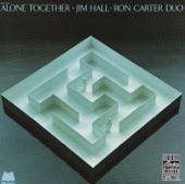 hit download Alone Together (Live) [Remastered]    Jim Hall & Ron Carter