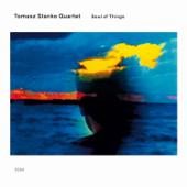 hit download Soul of Things    Tomasz Stanko Quartet