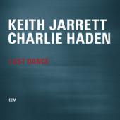 hit download Last Dance    Keith Jarrett & Charlie Haden