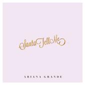 hit download Santa Tell Me    Ariana Grande