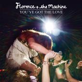 hit download You ve Got the Love - EP    Florence + the Machine