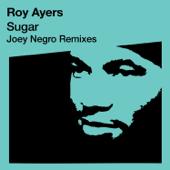 hit download Sugar (feat. Carla Vaughn) [Joey Negro Club Mix]    Roy Ayers