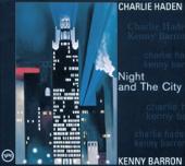 hit download Night and the City    Charlie Haden & Kenny Barron