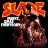 singolo Slade Merry Xmas Everybody