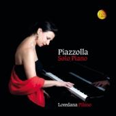 hit download Piazzolla: Solo Piano    Loredana Piluso