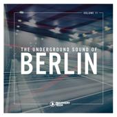 hit download The Underground Sound of Berlin, Vol. 11    Artisti Vari
