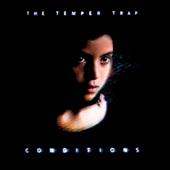 hit download Conditions    The Temper Trap